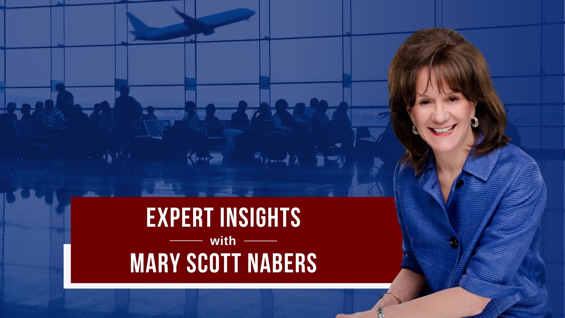 Mary Scott Nabers for her weekly column, this week, about airports.