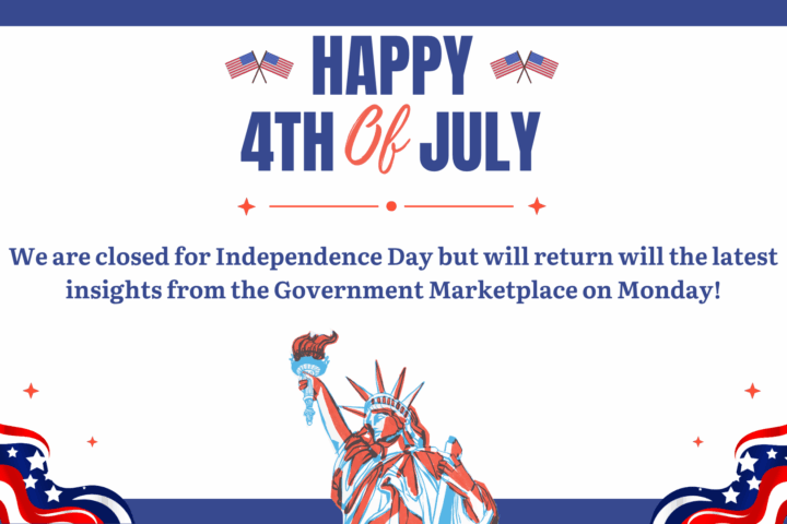 The SPI offices will be closed on Friday, July 4 in observance of Independence Day. Please join us back here tomorrow for the latest news from the public sector marketplace!