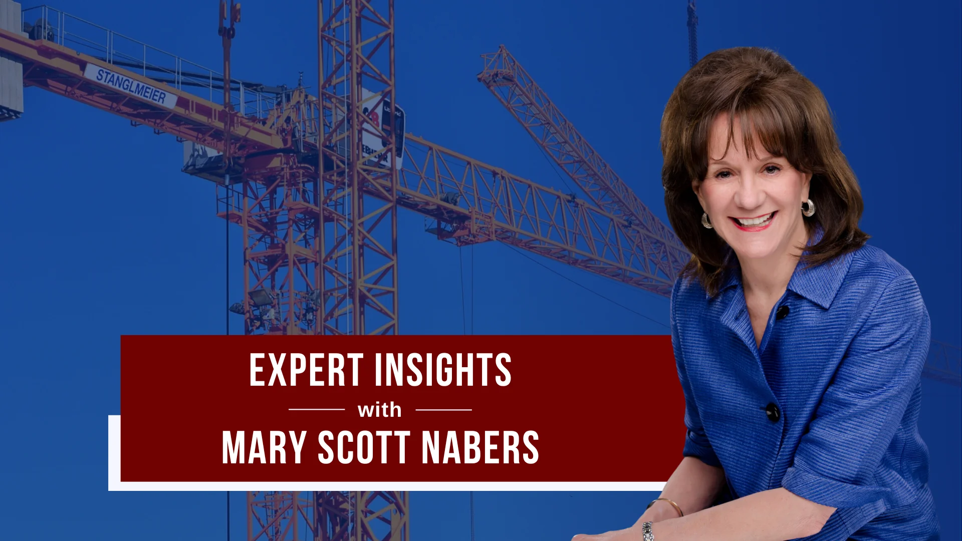 Mary Scott Nabers before construction cranes for her weekly column.